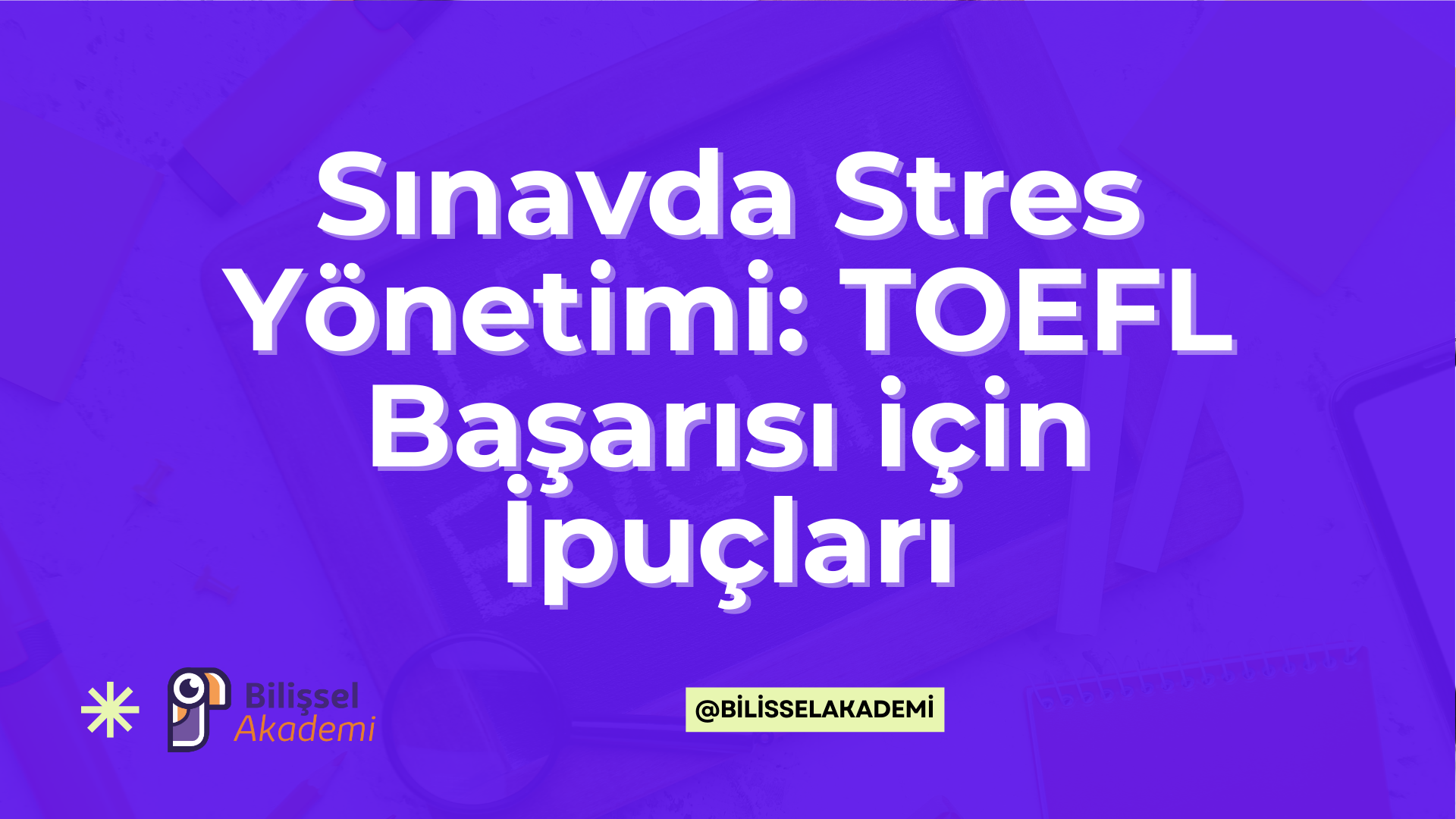 Sınavda Stres Yönetimi
